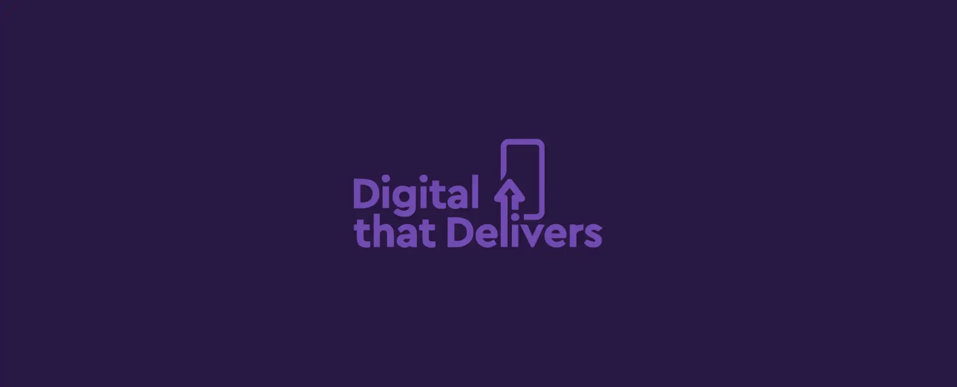 Digital That Delivers